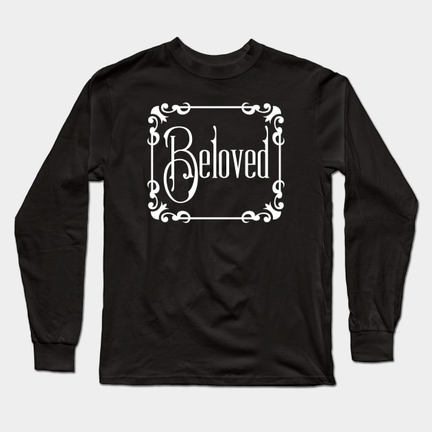 Beloved in Funeral Script Long Sleeve T-Shirt by Vampyre Zen